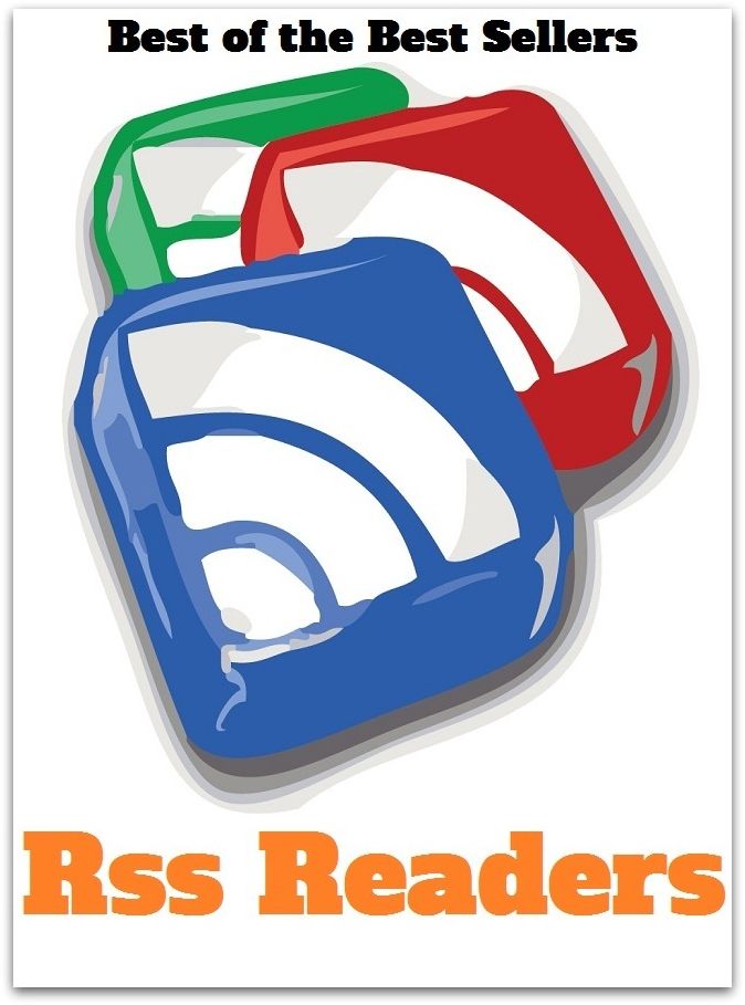 Best of the Best Sellers Rss Readers ( anthology, bookworm, editor, elocutionist, lector, lecturer, primer, proofreader, reciter, scholar )
