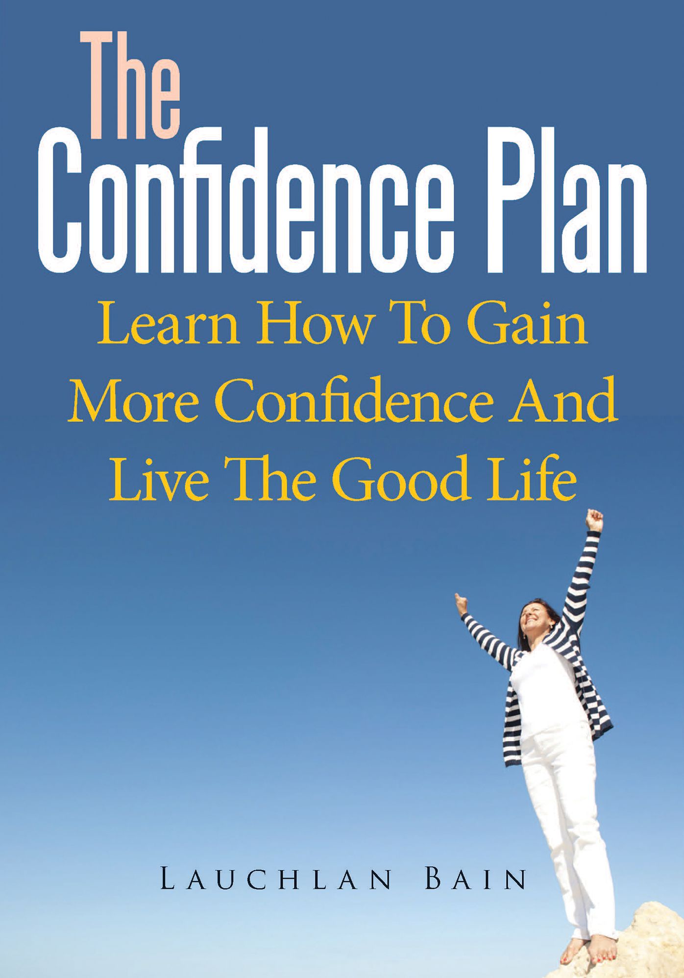 The Confidence Plan