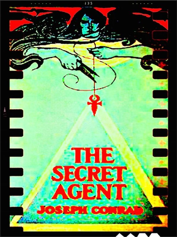 The Secret Agent - Joseph Conrad