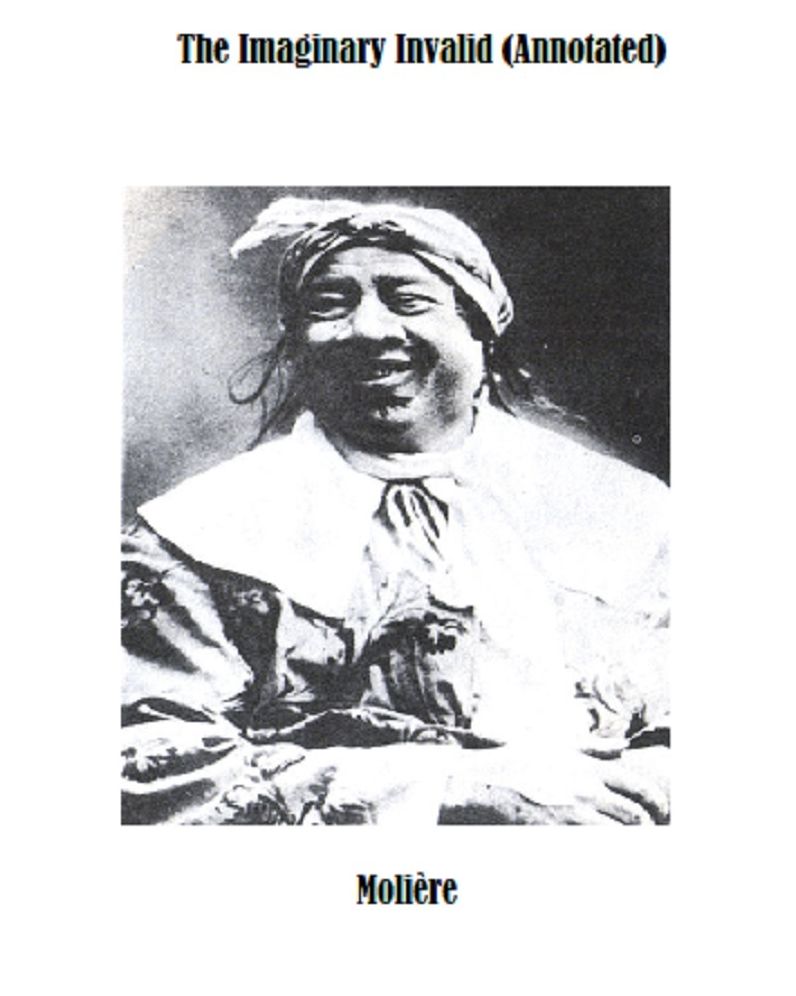 The Imaginary Invalid (Annotated)