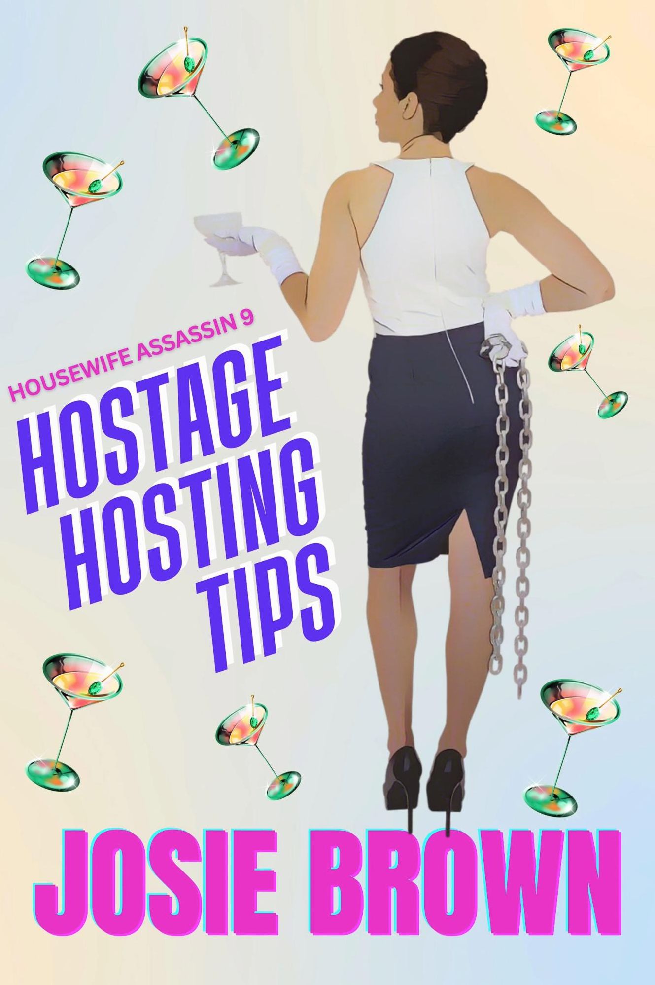 The Housewife Assassin's Hostage Hosting Tips (Book 9 - The Housewife Assassin Series)