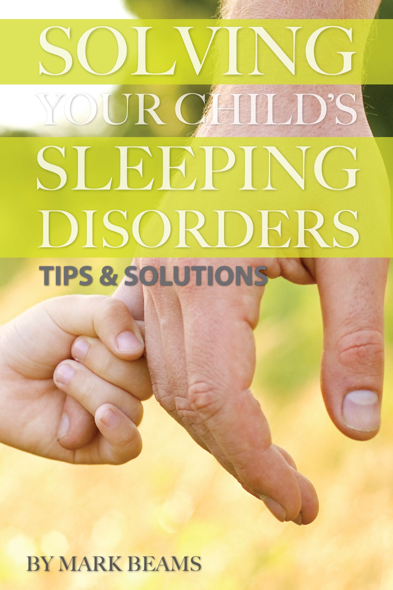 Solving Your Childd