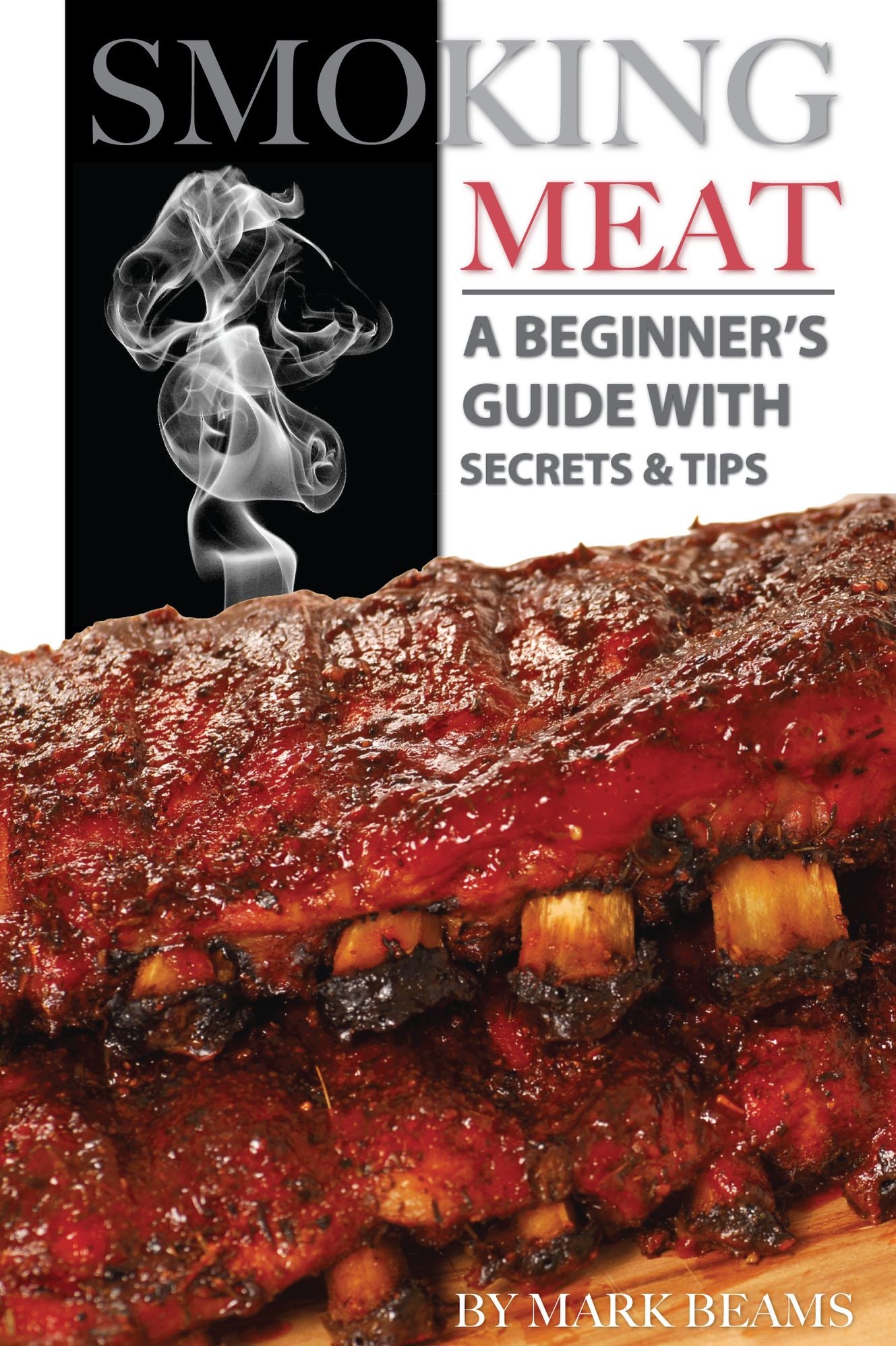 Smoking Meat: A Beginnerr