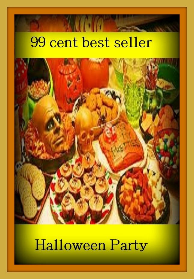 99 Cent Best Seller Halloween Party ( adventure, fantasy, romantic, action, fiction, humorous, historical, detective, thriller, crime, journey, battle, war, science fiction, amazing, mystery, horror, romance )