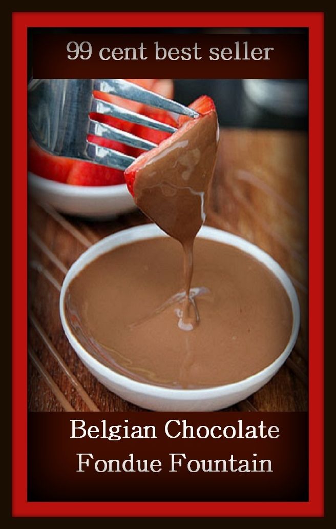99 Cent Best Seller	Belgian Chocolate Fondue Fountain, (amber,bay, beige, bister,brick, bronze, buff, chestnut, cinnamon, cocoa)