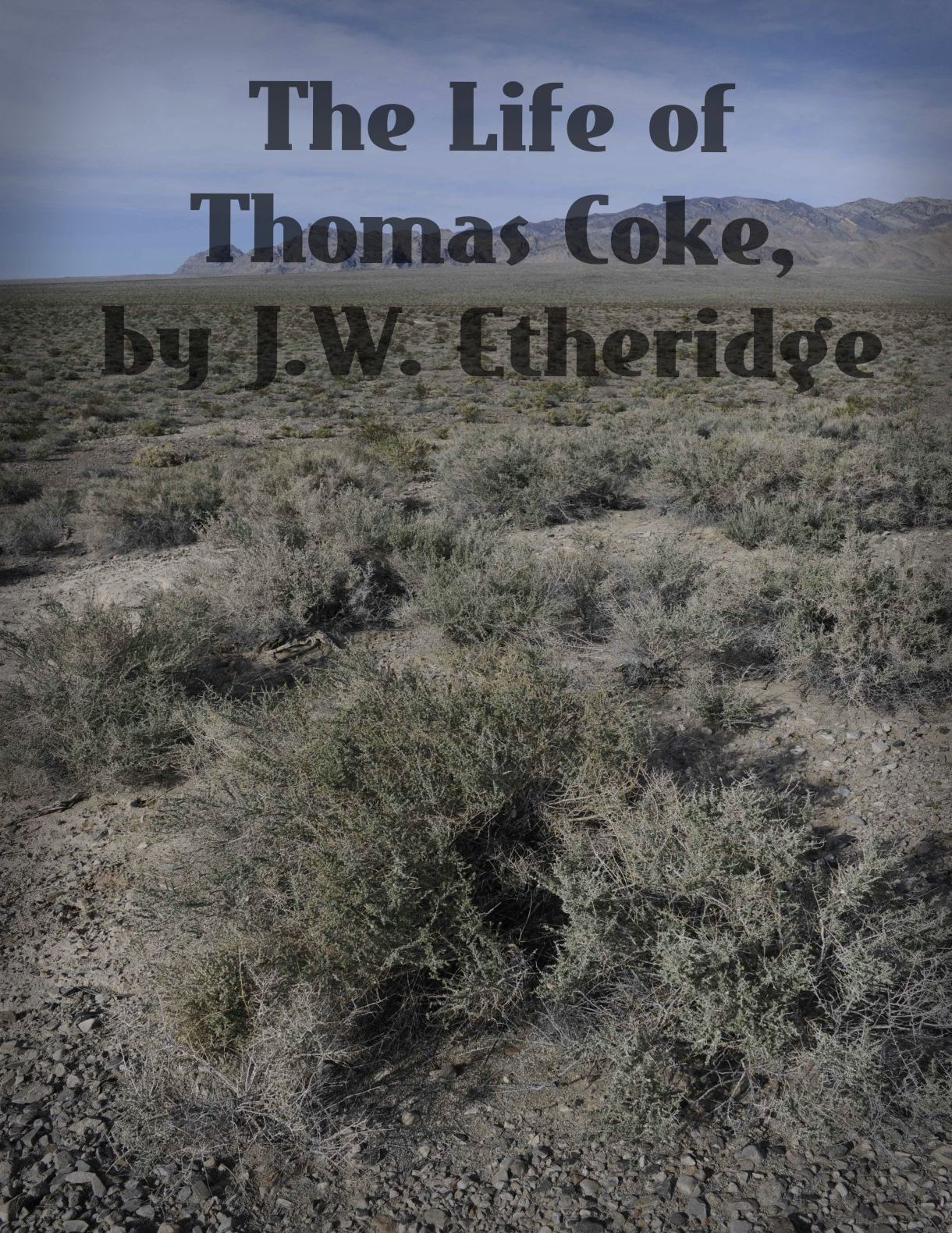 The Life of Thomas Coke
