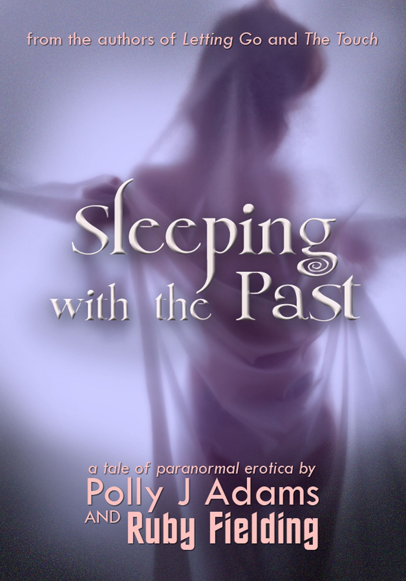 Sleeping with the Past