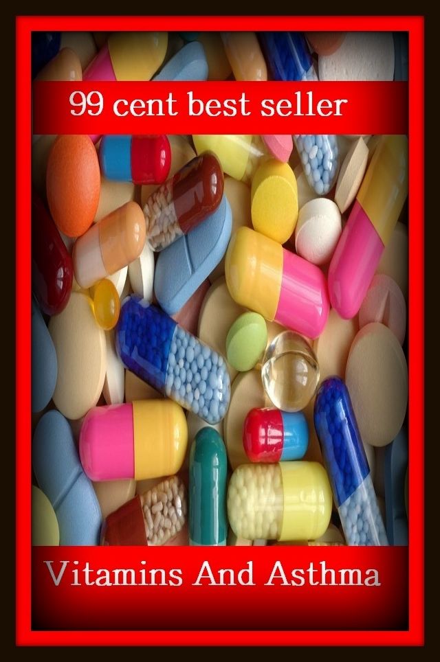 99 Cent Best Seller	Vitamins And Asthma, (fiber, food, mineral, nutriment, supplements, health food, organic food, roughage, lite food, natural food)
