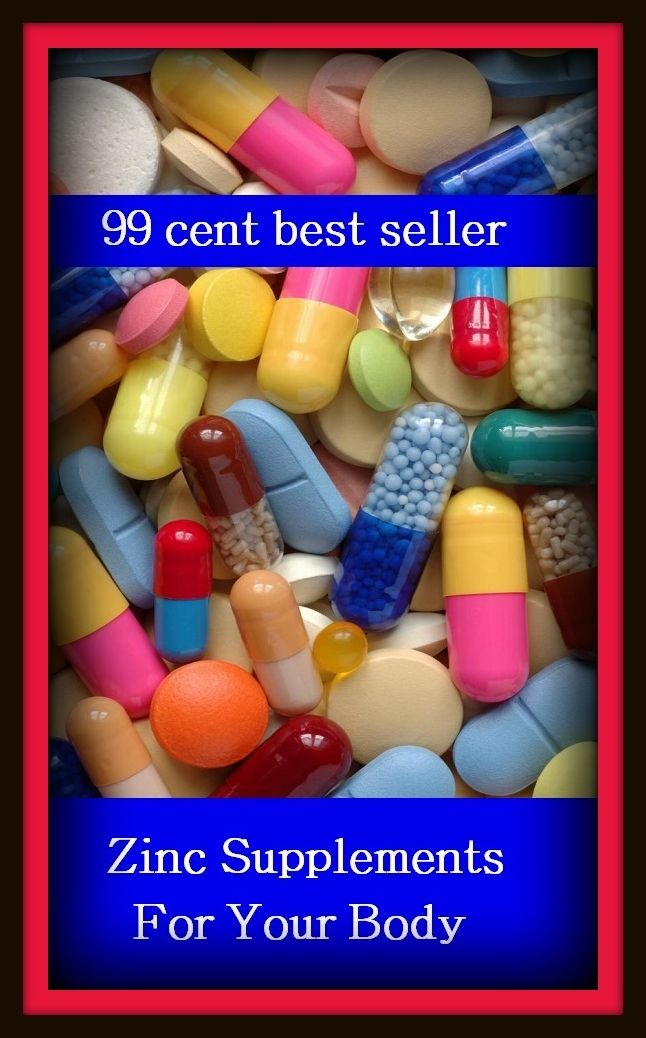 99 Cent Best Seller	Zinc Supplements For Your Body, (gold, iron, metal, mineral, platinum, blend, bronze, copper, lead, rock)