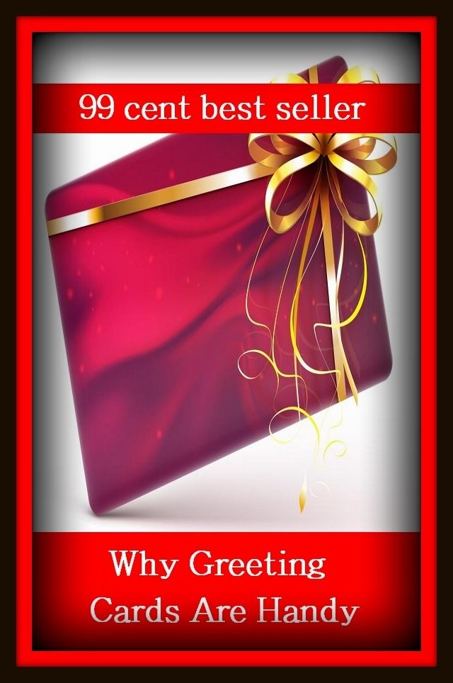 99 cent best seller Why Greeting Cards Are Handy (card-player,card playing,carpool,wardroom,cards,cardsharp,cardsharp,cardsharper,cardsharpers,card spring)