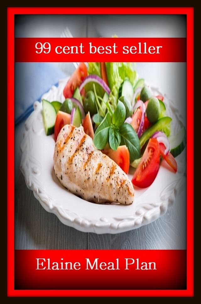 99 Cent Best Seller Elaine Meal Plan ( superfood, superfoods, kale, collard greens, swiss chard, brussels sprouts, broccoli, salmon, mackerel, sardines, vegetables, beets, sweet potatoes, legumes, peanuts, lentils, beans, raw cocoa )