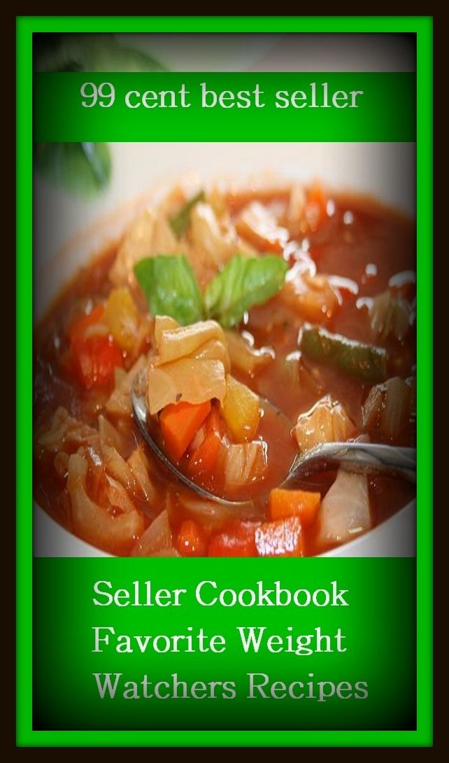 99 Cent Best Seller Cookbook Favorite Weight Watchers Recipes ( superfood, superfoods, kale, collard greens, swiss chard, brussels sprouts, broccoli, salmon, mackerel, sardines, vegetables, beets, sweet potatoes, legumes, peanuts, lentils, beans )