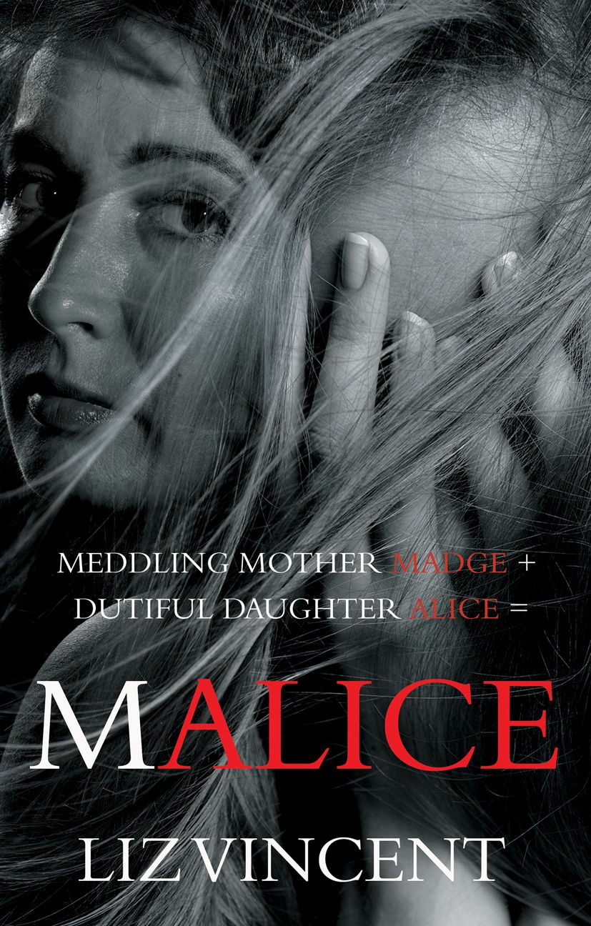 Meddling mother Madge + dutiful daughter Alice =: Malice