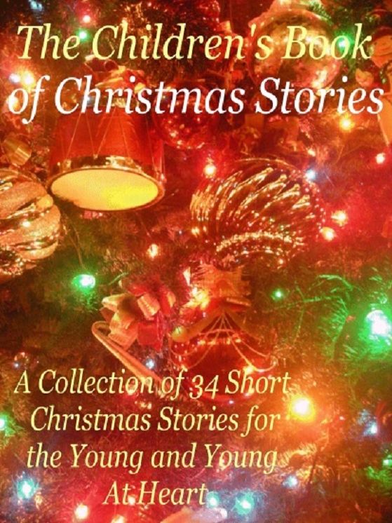 The Childrens Books of Christmas Stories