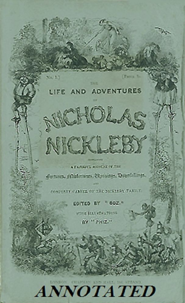 Nicholas Nickleby (Illustrated and Annotated)