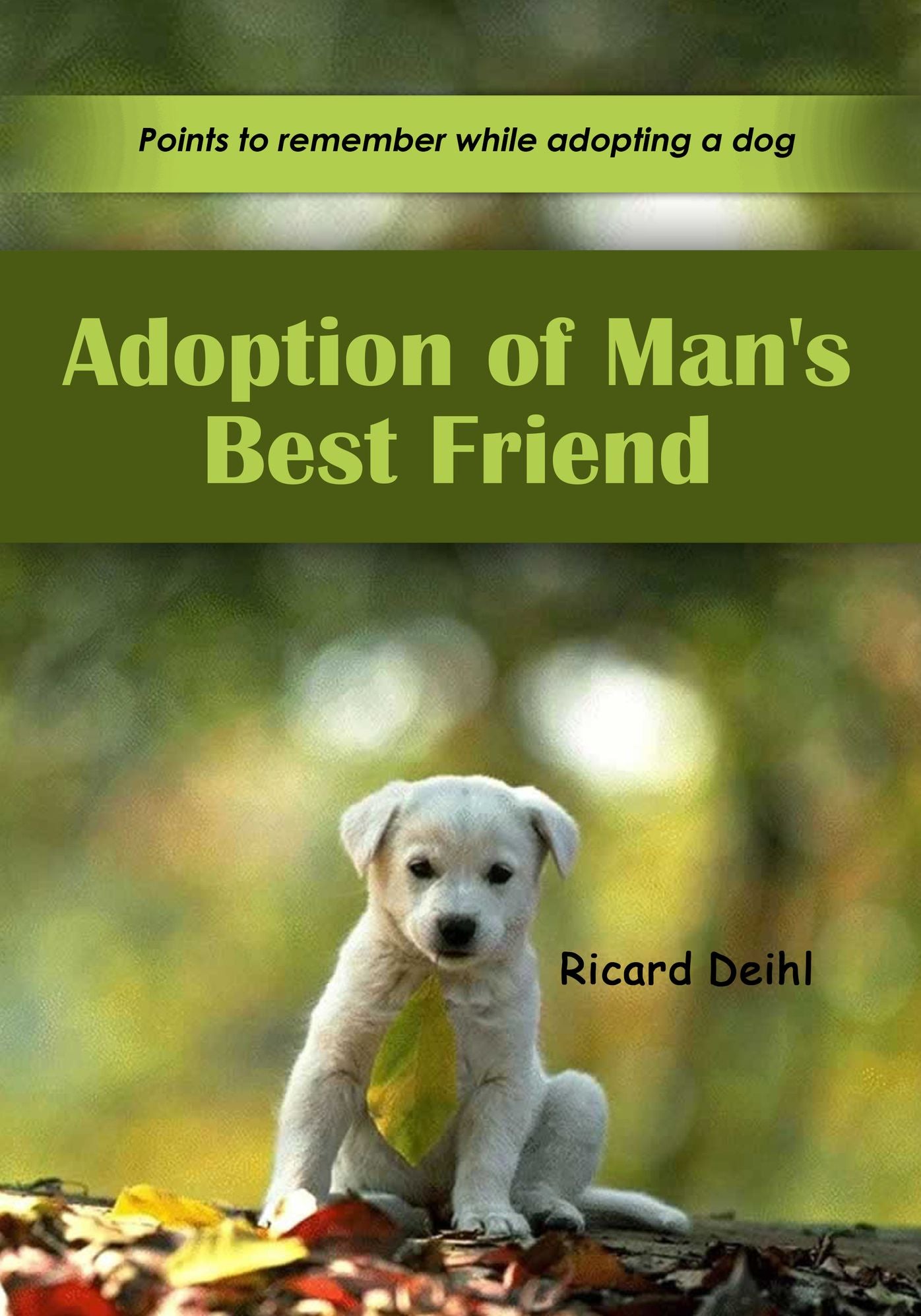 Adoption of Man's Best Friend