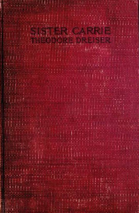 Sister Carrie by Theodore Dreiser