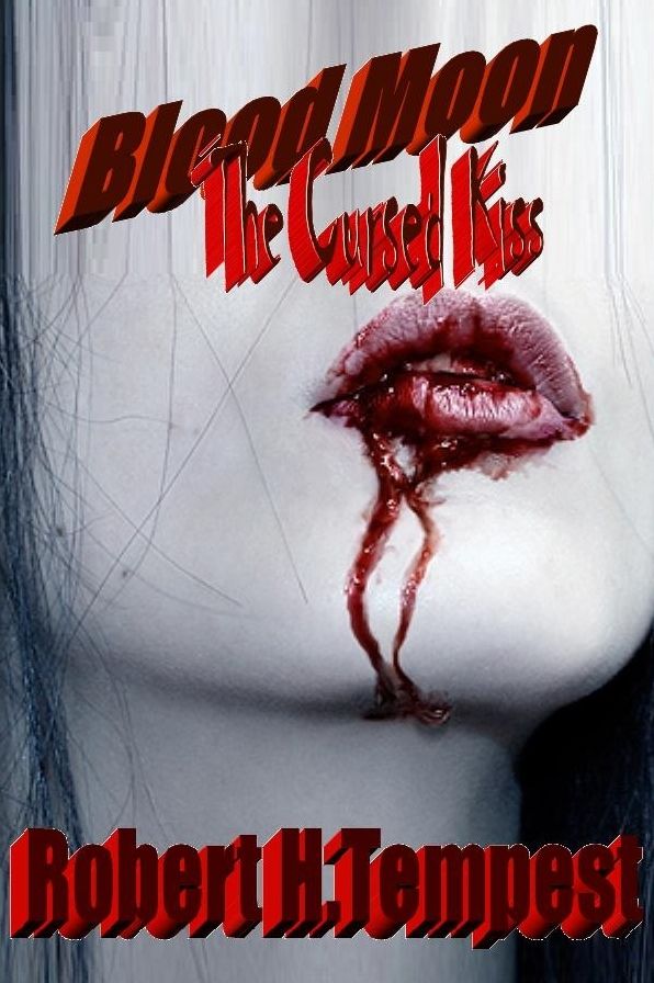 Blood Moon: The Cursed Kiss