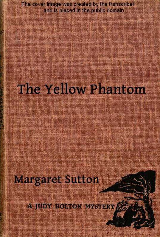 The Yellow Phantom by Margaret Sutton