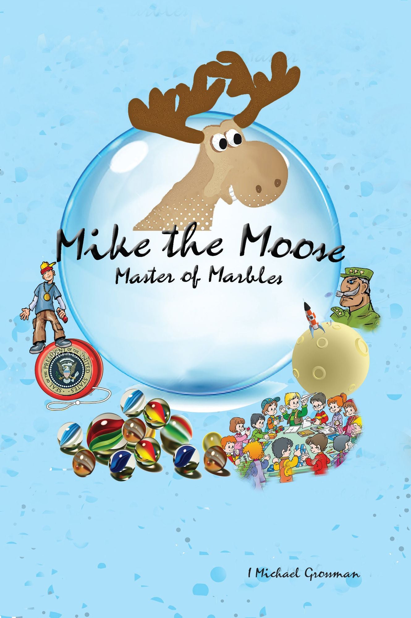 Mike the Moose, Master of Marbles