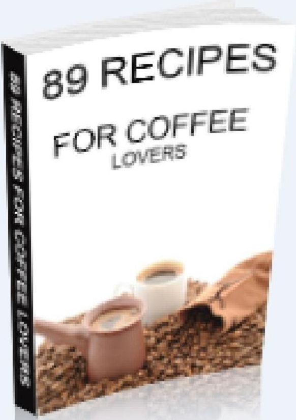 Best Easy CookBook - 89 Coffee Recipes - Best Coffee Lovers Recipes le/