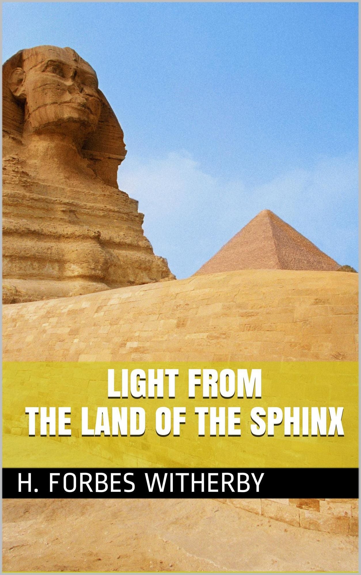 Light From the Land of The Sphinx