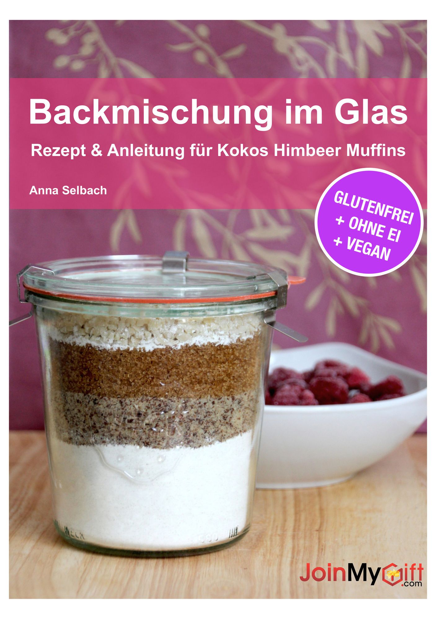 Backmischung im Glas: Rezept & Anleitung fur Kokos Himbeer Muffins - glutenfrei, ohne Ei, vegan