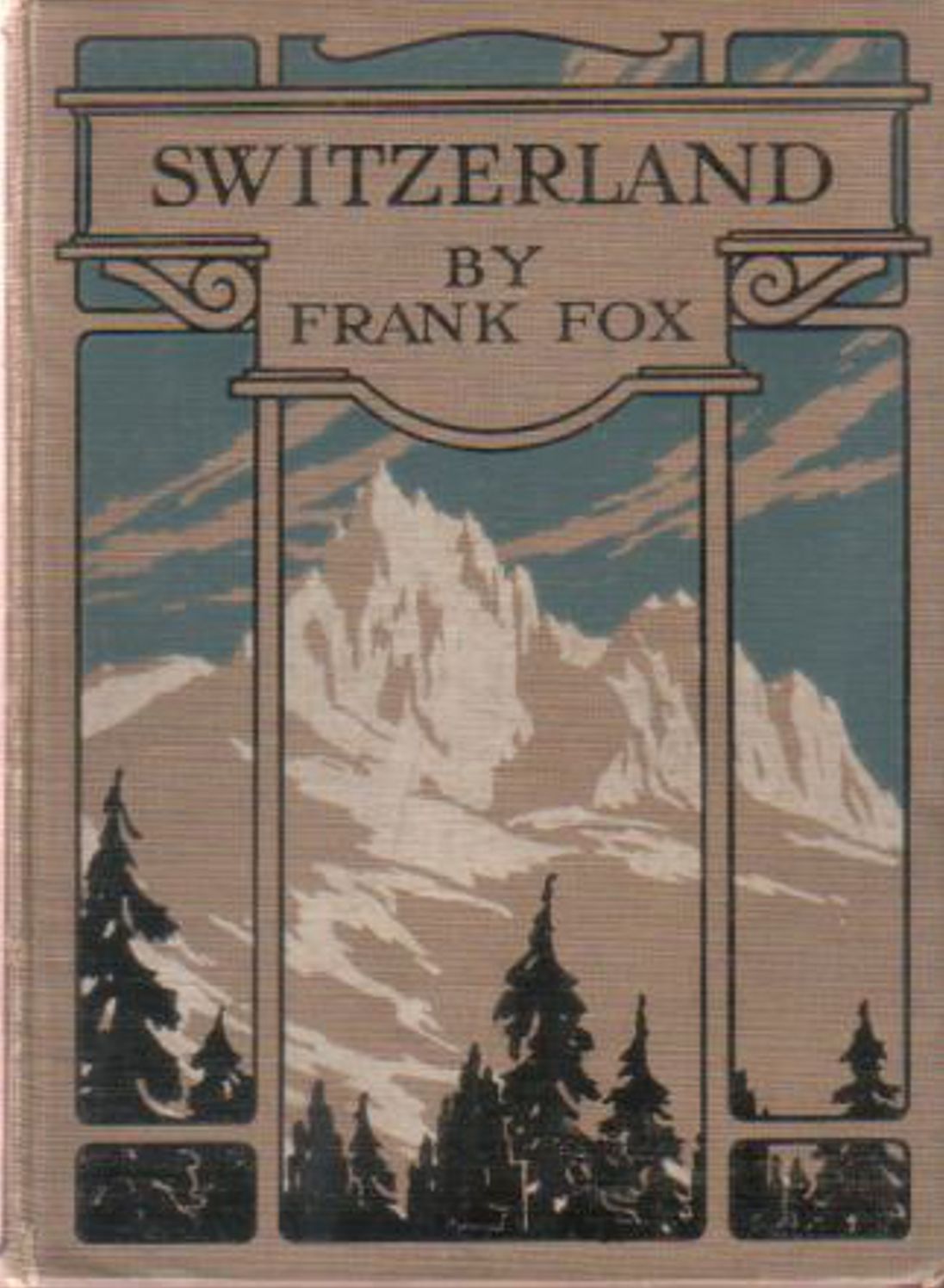 Switzerland: A Non-Fiction Classic By Frank Fox! AAA+++