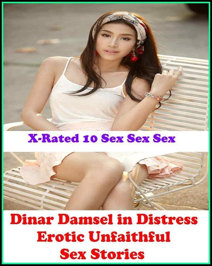 Bondage: X-Rated 10 Sex Sex Sex Dinar Damsel in Distress Erotic Unfaithful Sex StoriesBondage: Costume Party Sex Erotic Stories ( Erotic Photography, Erotic Stories, Nude Photos, Naked , Adult Nudes, Breast, Domination, Bare Ass, Lesbian, She-male )