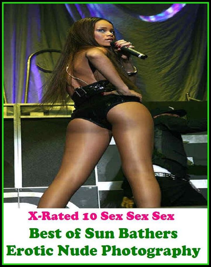 Lesbian: X-Rated 10 Sex Sex Sex Best of"Sun Bathers Erotic Nude Photography" ( Gay, Fetish, Bondage, Sex, Erotic, Erotica, Hentai, Oral, Submisive, Confession, Erotica Photo, Adults Only, Blow Job, Three-sum , XXX )