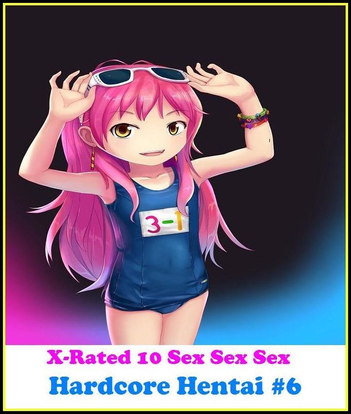 Lesbian:X-Rated 10 Sex Sex Sex Hardcore Hentai #6 ( Erotic Photography, Erotic Stories, Nude Photos, Naked , Adult Nudes, Breast, Domination, Bare Ass, Lesbian, She-male )