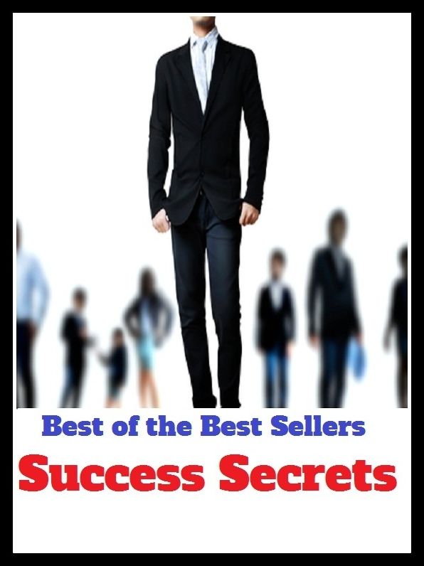 Best of the Best Sellers Success Secrets (evolve, solvent, solver, vol vi, Volvo, volcanoes, vocalizes, volcanic, Volvo, voluptuous)