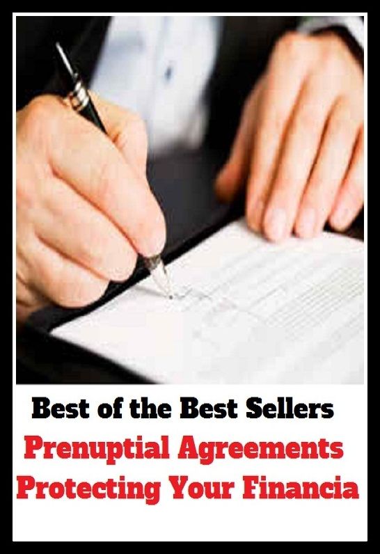Best of the Best Sellers Prenuptial Agreements Protecting Your Financia ( keep safe, keep from harm, save, safeguard, preserve, defend, shield, cushion, insulate, hedge, shelter, screen, secure )