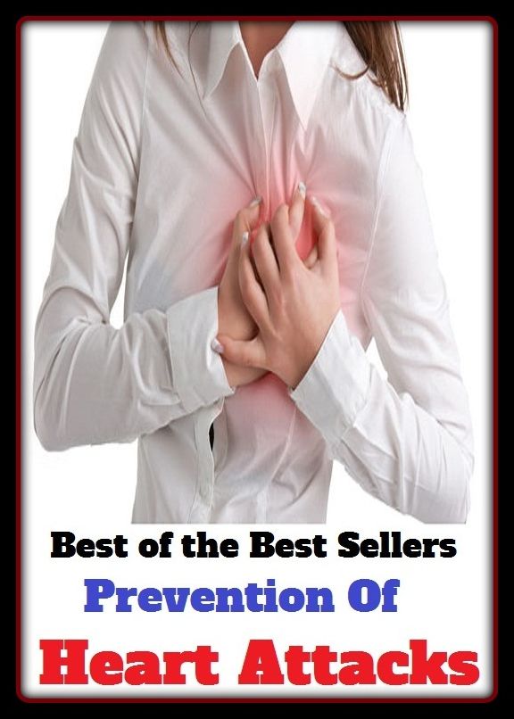 Best of the Best Sellers Prevention Of Heart Attacks ( prevention, prohibition, preclusion, forbearance, mind, heart, psyche, mentality, feeling, psycho, attack, invasion, onslaught, aggression, offensive, onfall )