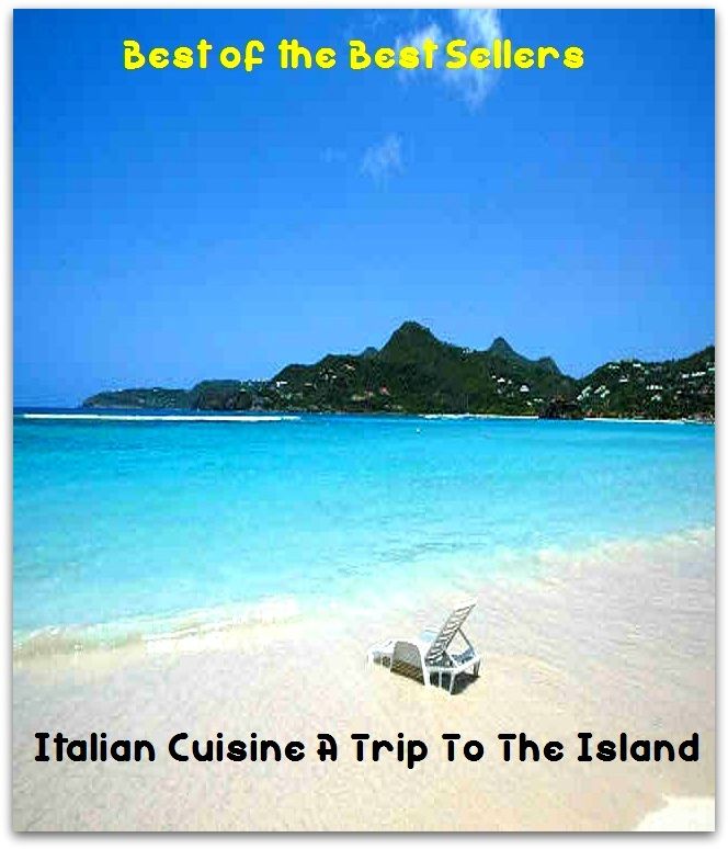 Italian Cuisine A Trip To The Island