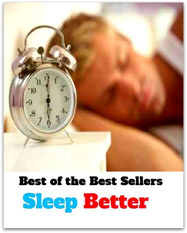 Best of the Best Sellers	Sleep Better(sleep, lull, kip, slumber, doss)