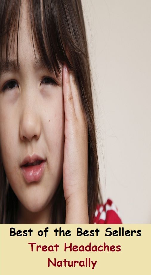 Best of the Best Sellers	Treat Headaches Naturally(headache, concern, worry, responsibility)