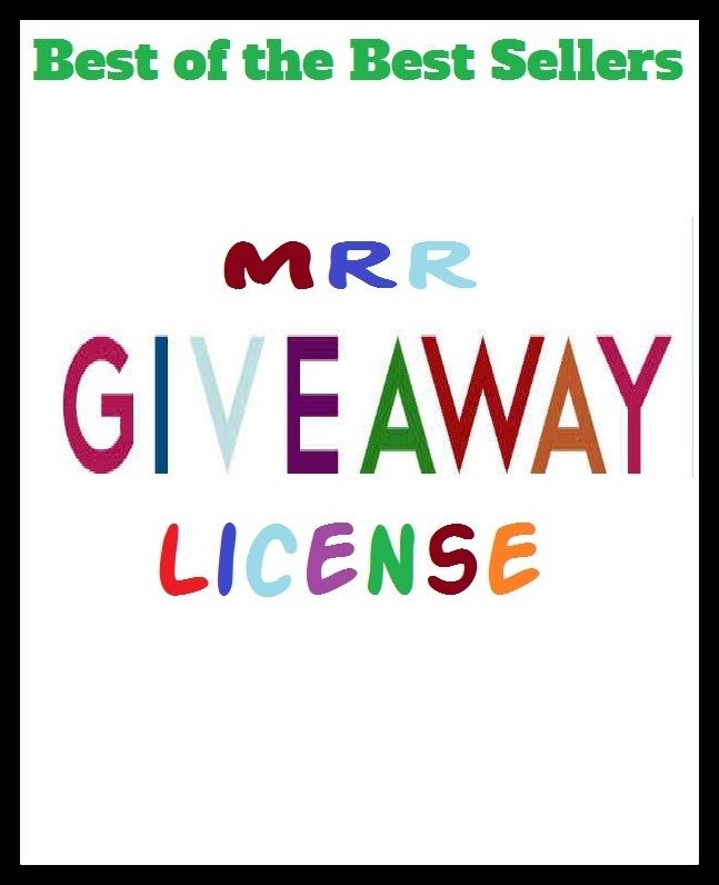 Best of the Best Sellers	Mrr Giveaway License(give, let off, unleash, unchain, relinquish, liberate)