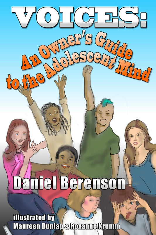 VOICES: An Owners Guide to the Adolescent Mind (Poems for Performance)