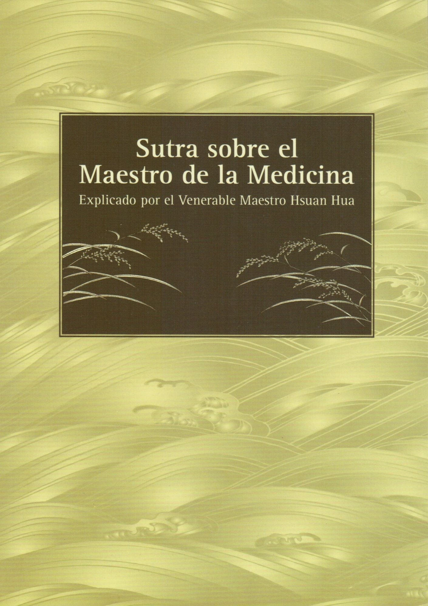 Sutra Sobre el Maestro de la Medicina