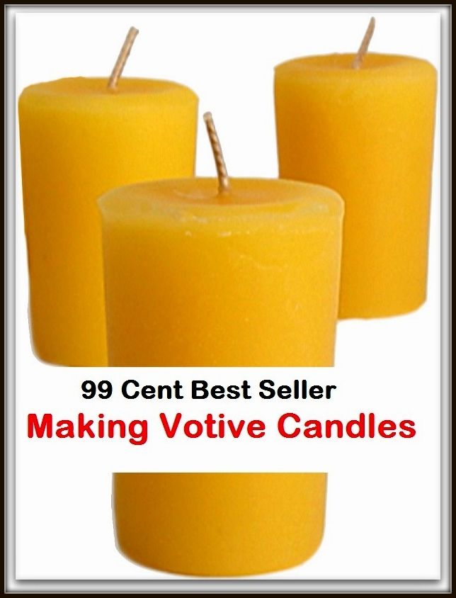 99 Cent Best Seller Making Votive Candles (Art, Saweeet , colors, color order, Forrest, Coconut Mango, Valentine's, including jars, pillars, floating, votives, tins, cakes )