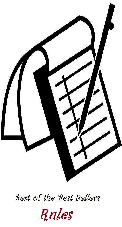 Best of the Best Sellers	Rules ( provision, rule, law, regulation, system, dictation,method, system, process, scheme, way, practice )