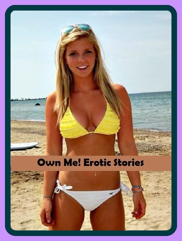 Erotic Romance: So Many Choices Own Me! Erotic Stories ( Erotic Photography, Erotic Stories, Nude Photos, Naked , Adult Nudes, Breast, Domination, Bare Ass, Lesbian, She-male)
