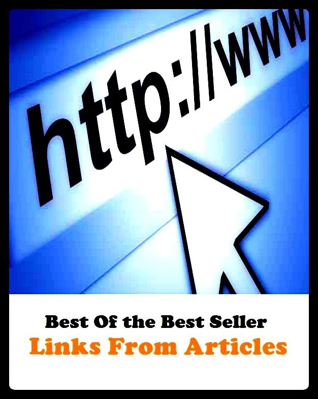 Best of the Best Sellers	Links From Articles	( Links , beyond, out of, beside, from, things, belongings, articles, lading )