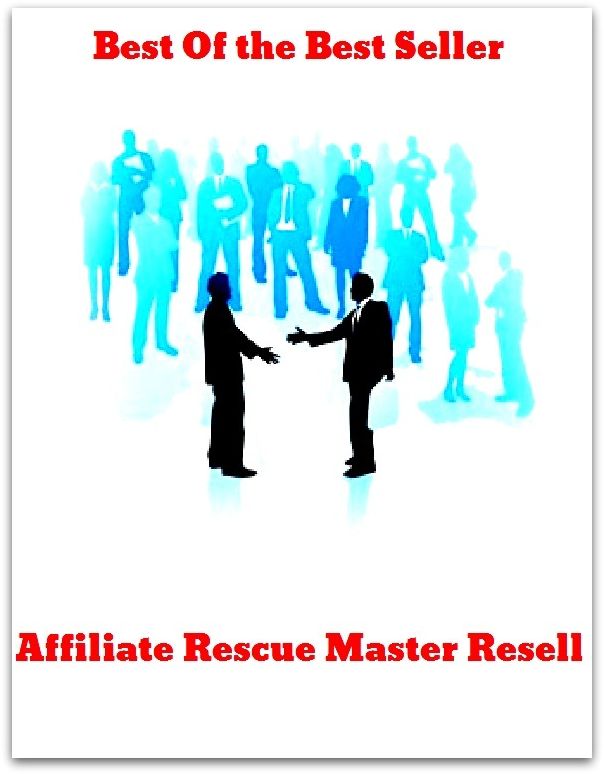 Best of the Best Sellers	Affiliate Rescue Master Resell ( affiliate, group, arm, embranchment, deliverance, delivery, saving, idol, king, overlord )
