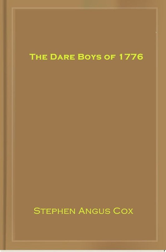 The Dare Boys of 1776