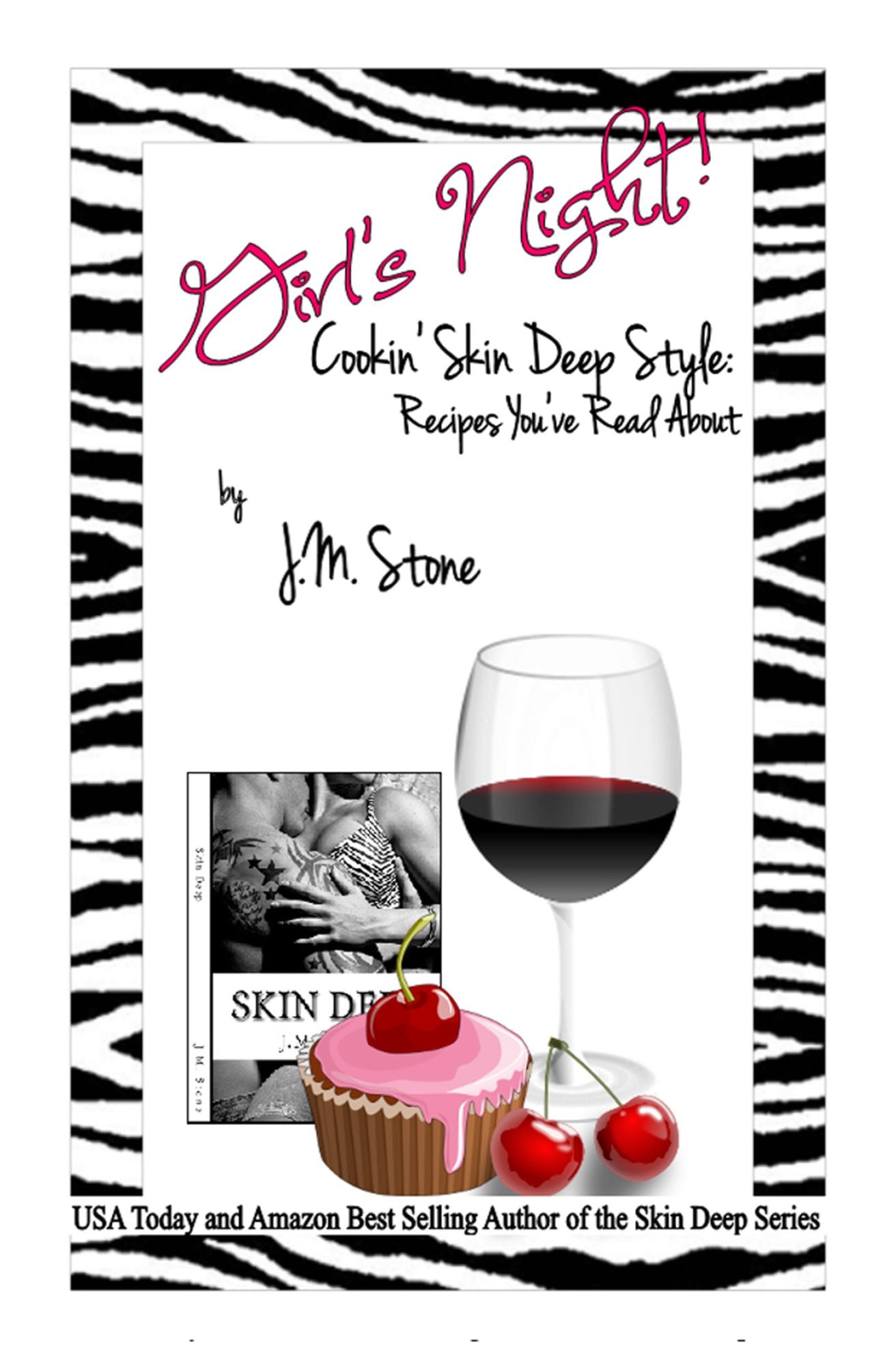 Girl's Night! Cookin' Skin Deep Style: Recipes You've Read About