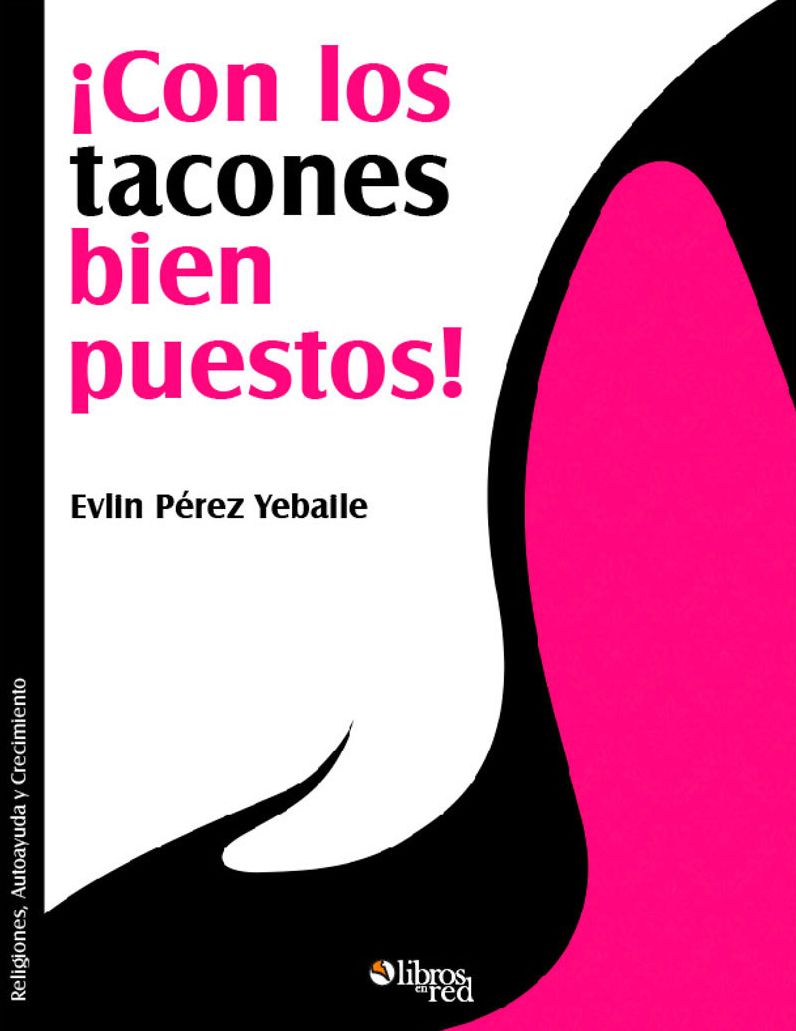 ¡Con los tacones bien puestos!