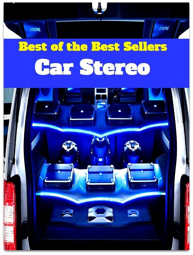 Best of the Best Sellers Car Stereo ( auto, automobile, bus, convertible, jeep, limousine, machine, motor, pickup, ride, station )