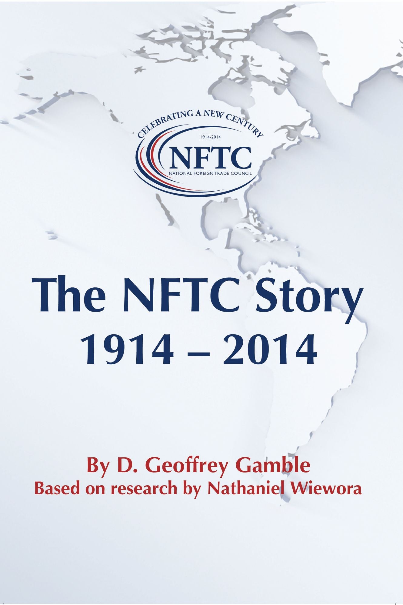 The NFTC Story: 1914-2014